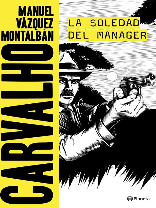 Title details for La soledad del manager by Manuel Vázquez Montalbán - Available